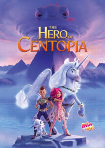 دانلود انیمیشن جدید میا و من Mia and Me: The Hero of Centopia 2022 WEB-DL | فیلم تک