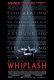 Whiplash