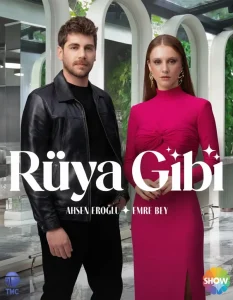 دانلود سریـال ترکی Ruya Gibi (مثل رویا)|فیلم تک